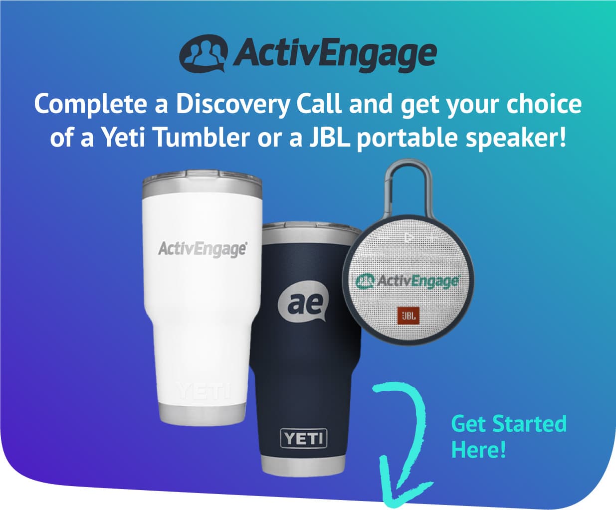 Complete a Discovery Call and get your choice of a Yeti Tumbler or a JBL portable speaker!